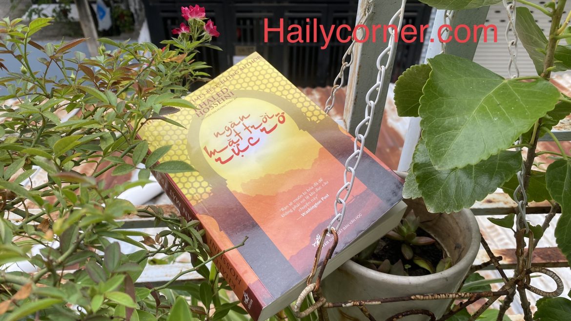 Ngàn mặt trời rực rỡ (A thousand splendid suns) – Khaled Hoseini